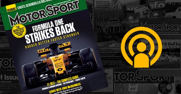 The Motor Sport issue preview podcast – April 2017