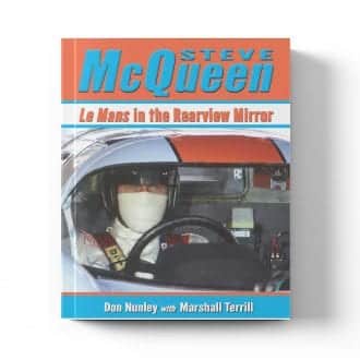 Product image for Steve McQueen: Le Mans in the Rearview Mirror | Don Nunley with Marshall Terrill | Book | Hardback