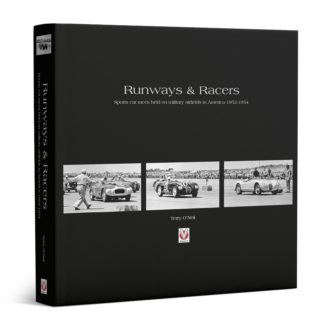 Product image for Runways & Racers - Sports Car Races held on Military Airfields in America 1952-1954  |  Terry O'Neil