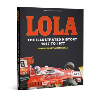 Product image for Lola – The Illustrated History 1957 to 1977  |  John Starkey | Paperback