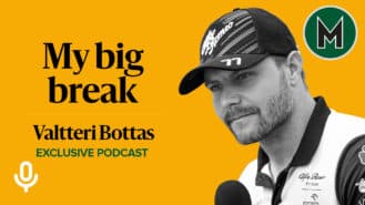 Podcast: Valtteri Bottas, My big break
