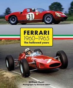Ferrari 1960-1965 - The Hallowed Years