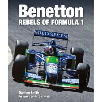 Product image for Benetton | The Rebels of Formula 1 | Signed by Damien Smith