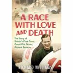 A Race with love and death - Book - Dick Seaman